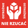 Etykiety samoprzylepne z nadrukiem "NIE RZUCAĆ FRAGILE"